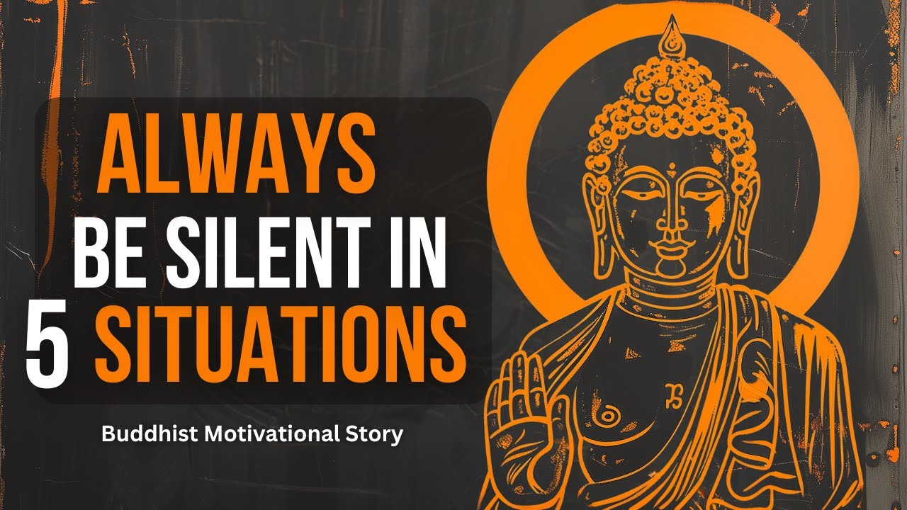 Always Be Silent in Five Situations | A Buddhist Story | Buddhism