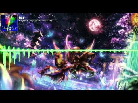 HD Nightcore - Tonight Is the Night