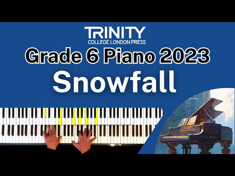 TRINITY Grade 6 Piano 2023 - Snowfall (Sainio)