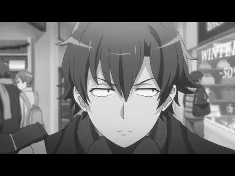 AMV Oregairu Zoku   Spring 720p