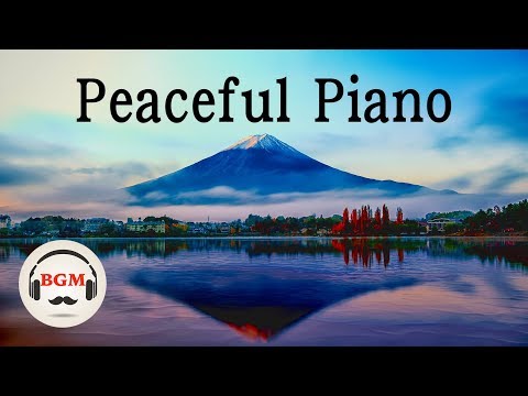 Peaceful Piano - Easy Listening Piano - Relaxing Music For Sleep, Study