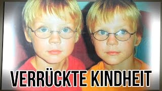 UNSERE VERRÜCKTE KINDHEIT...