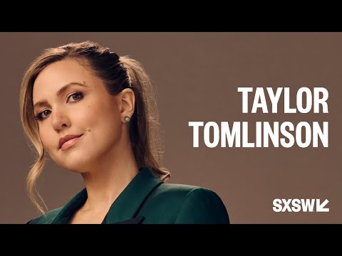 A Conversation with Taylor Tomlinson | SXSW 2025