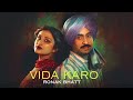 Vida Karo | Arijit Singh & Jonita Gandhi | A.R. Rahman | Parineeti, Diljit | Chamkila | Ronak Bhatt