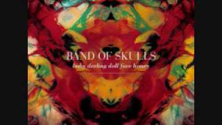 Band of skulls - honest