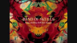 Band of skulls - honest