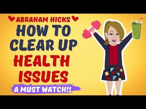 🍃How To Clear Up Health Issues ~ Abraham Hicks 2022 💜- Law Of Attraction❤️