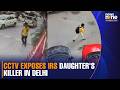 IRS Officer S Daughter Murder CCTV Exposes Rahul Meena Captures Him Entering The House