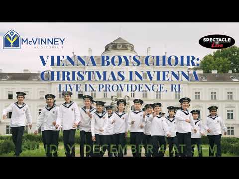 Vienna Boys Choir - Sunday, December 4, 2022 at 3pm - McVinney Auditorium - Providence