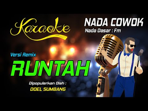 Karaoke RUNTAH - Doel Sumbang ( Nada Pria )