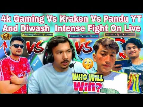 4k Gaming Vs Kraken Vs Pandu And Diwash YT || Teammates Vs Teammates | Who Will Win? | Intense Fight