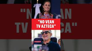 Download lagu 'DON'T WATCH TV AZTECA,' SAYS SHEINBAUM mp3