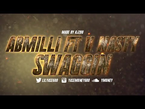 AB Milli - Swaggin ft. V Nasty (Official Video)
