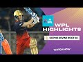 Sophie Devine 99 Of 36 Highlights RCB Vs GG Highlights WPL 2023