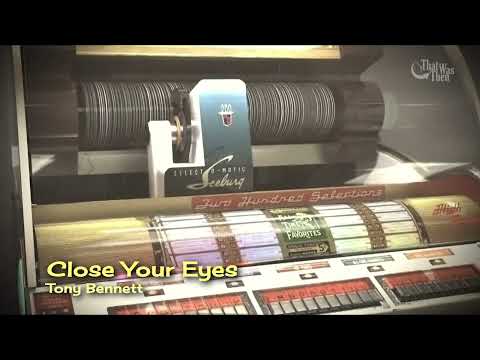 1955   Close Your Eyes   Tony Bennett