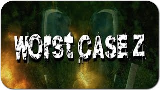 Worst Case Z #3