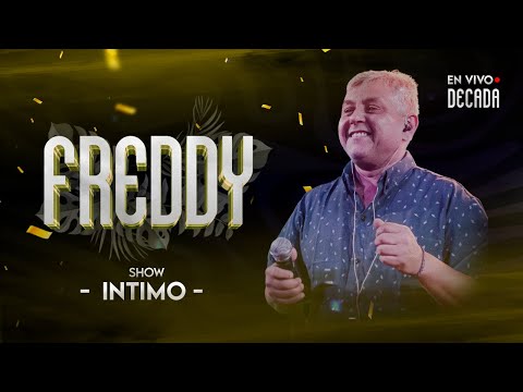 #5 - FREDDY Y LOS SOLARES - Íntimo | En vivo en DECADA