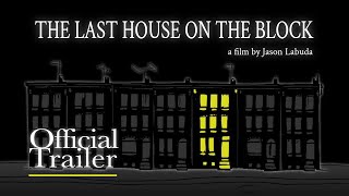 The Last House on the Block Trailer