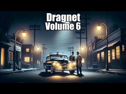 Dragnet Vol 6 - NOW FEWER ADS - 8+ hrs #otr #blackscreen #detective #crime #dragnet