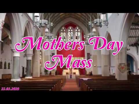 Mother's Day Mass  - 22.03.2020