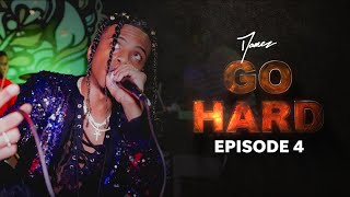 Damez - GO HARD Docuseries: EPISODE 4