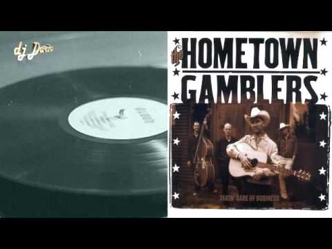 The Hometown Gamblers - Cheatin' Gal