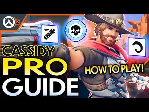 #1 OVERWATCH 2 CASSIDY GUIDE! CASSIDY GAMEPLAY! - HOW TO PLAY CASSIDY (MCCREE GUIDE)