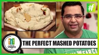 How To Make The Perfect Mashed Potatoes | By Chef Ajay Chopra