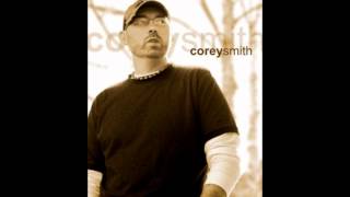 Where&#39;s The Love- Corey Smith