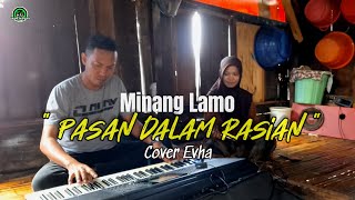 Download lagu Lagu Minang Lamo ' PASAN DALAM RASIAN ' Cover Ervha mp3 Download lagu Lagu Minang Lamo ' PASAN DALAM RASIAN ' Cover Ervha mp3