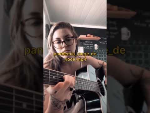 Pandemia Longe De Você video