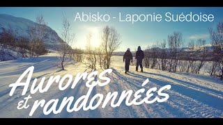 preview picture of video 'Aurores et randonnées en Laponie Suédoise à Abisko'