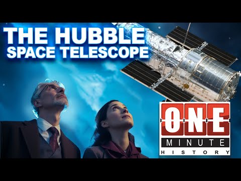 The Hubble Space Telescope - One Minute History