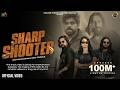 Sharp Shooter Official Video Masoom Sharma Kay D Jatin Ruba New Haryanvi Song GoldenTunes1