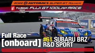 FULL ONBOARD SUBARU BRZ R&D SPORT 2022 AUTOBACS SUPER GT Round4