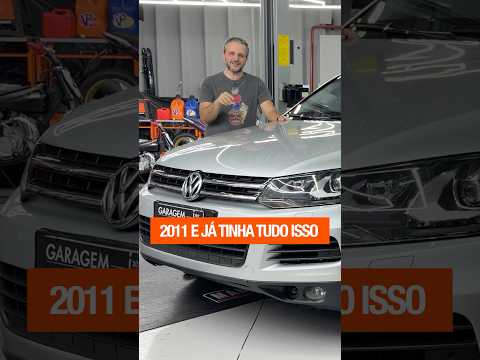 Em 2011, o VW Touareg já tinha todos esses itens de tecnologia.