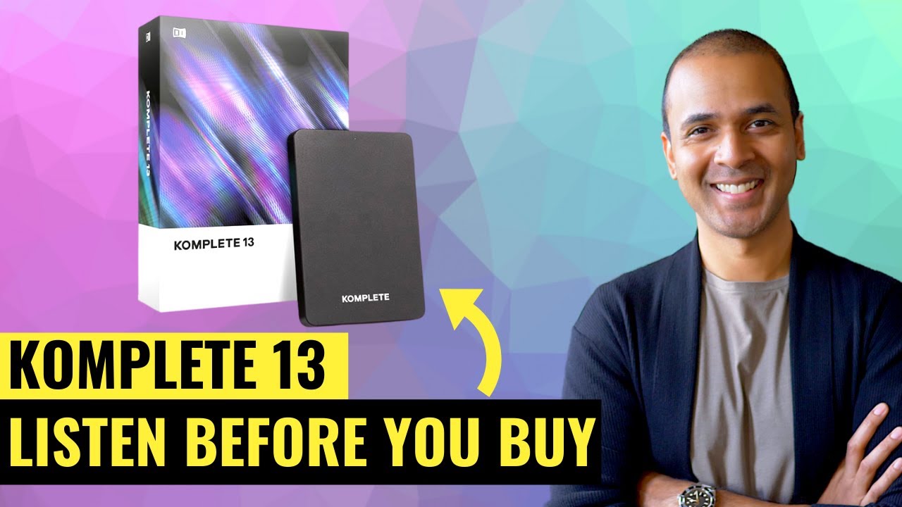 KOMPLETE 13 - BEFORE you buy it WATCH this + SOUND demos - YouTube