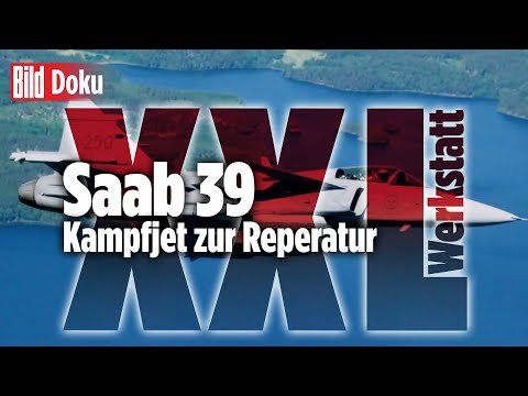 Saab JAS 39 Gripen – Kampfjet zur Reperatur | XXL Werkstatt – BILD Doku