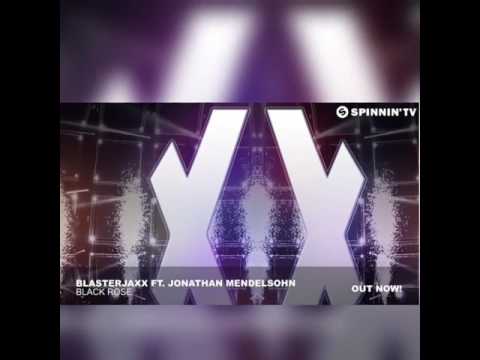 BLASTERJAXX FT. JONATHAN MENDELSOHN