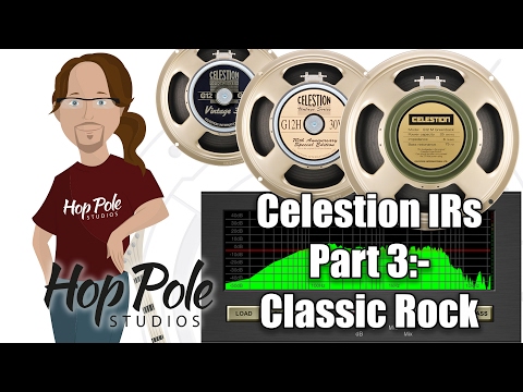 Celestion Plus Impulse Responses - Part 3 - Classic Rock