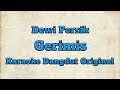 Karaoke Dangdut Gerimis Dewi Persik Original