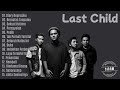Kumpulan Lagu Last Child Full Album