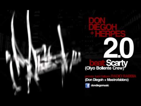 Don Diegoh + Herpes - 2.0 (Prod. Scarty) - Inedito