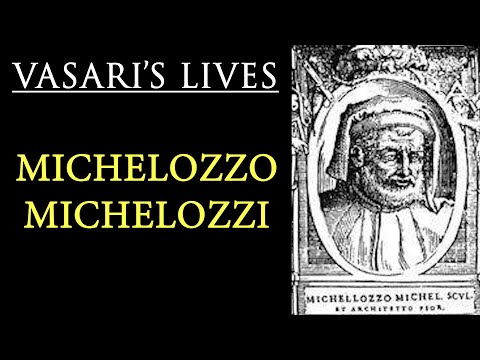 Michelozzo Michelozzi - Vasari Lives of the Artists