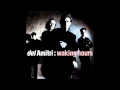 Del Amitri, "Kiss This Thing Goodbye"
