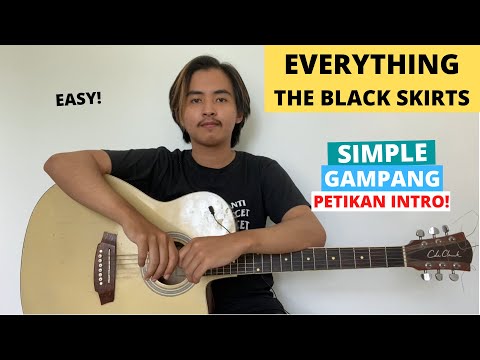 TUTORIAL PETIKAN INTRO (Everything - The Black Skirts) (Tutorial Gitar) GAMPANG! EASY!