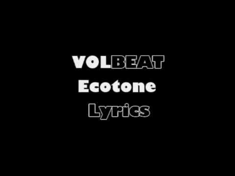 Volbeat- Ecotone Lyrics (HD)