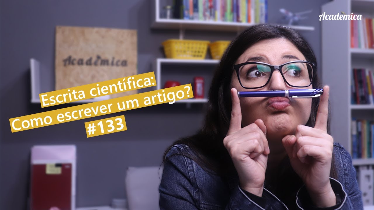 Escrita científica: Como escrever um artigo? - Pesquisa na prática 133