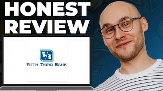 Fifth Third Bank Review – Still Good