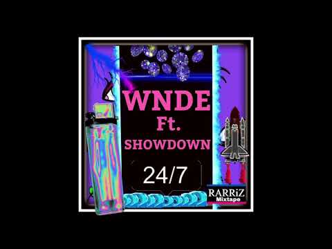 WNDE Feat. SHOWDOWN - 24/7  📈🎶💞 #5